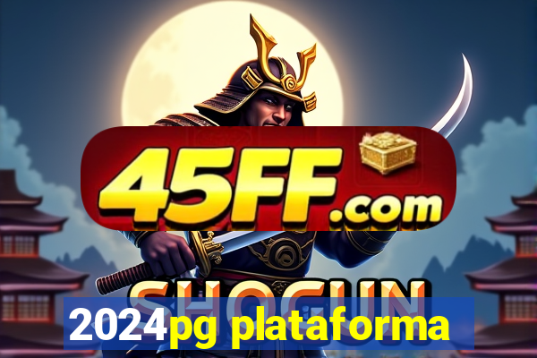 2024pg plataforma